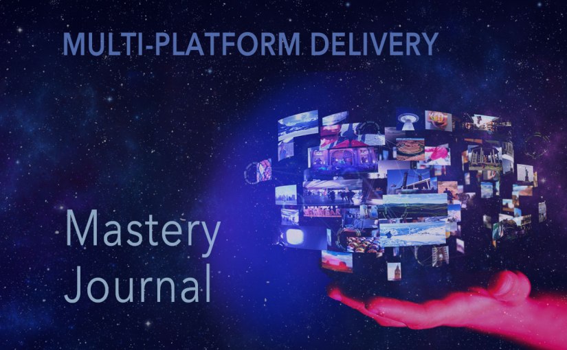 Multi-Platform Delivery Mastery&nbsp;Journal